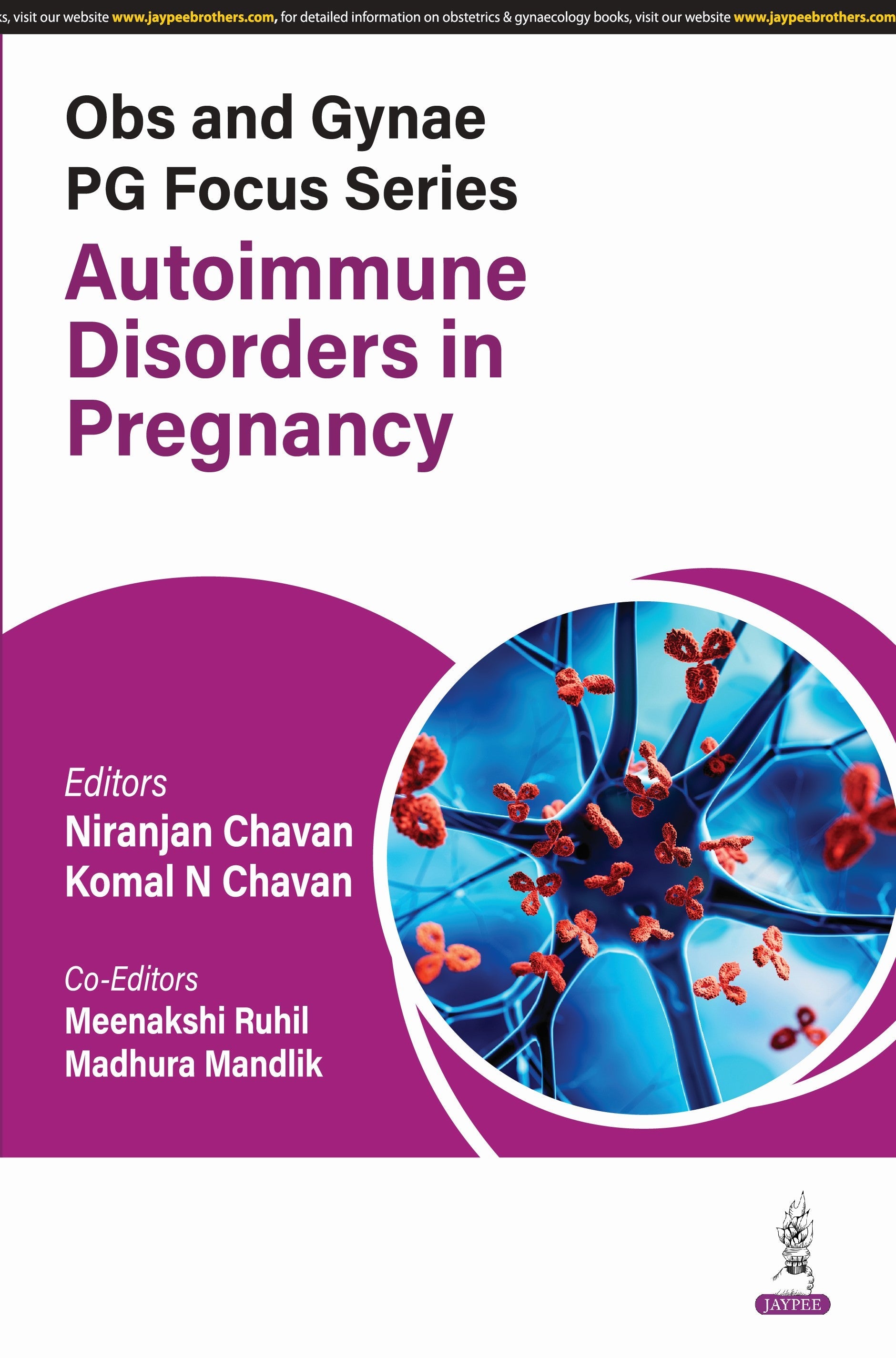 OBS AND GYNAE PG FOCUS SERIES AUTOIMMUNE DISORDERS IN PREGNANCY
