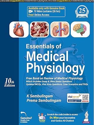 ESSENTIALS OF MEDICAL PHYSIOLOGY (FREE BOOK ON REVIEW OF MEDICAL PHYSIOLOGY)