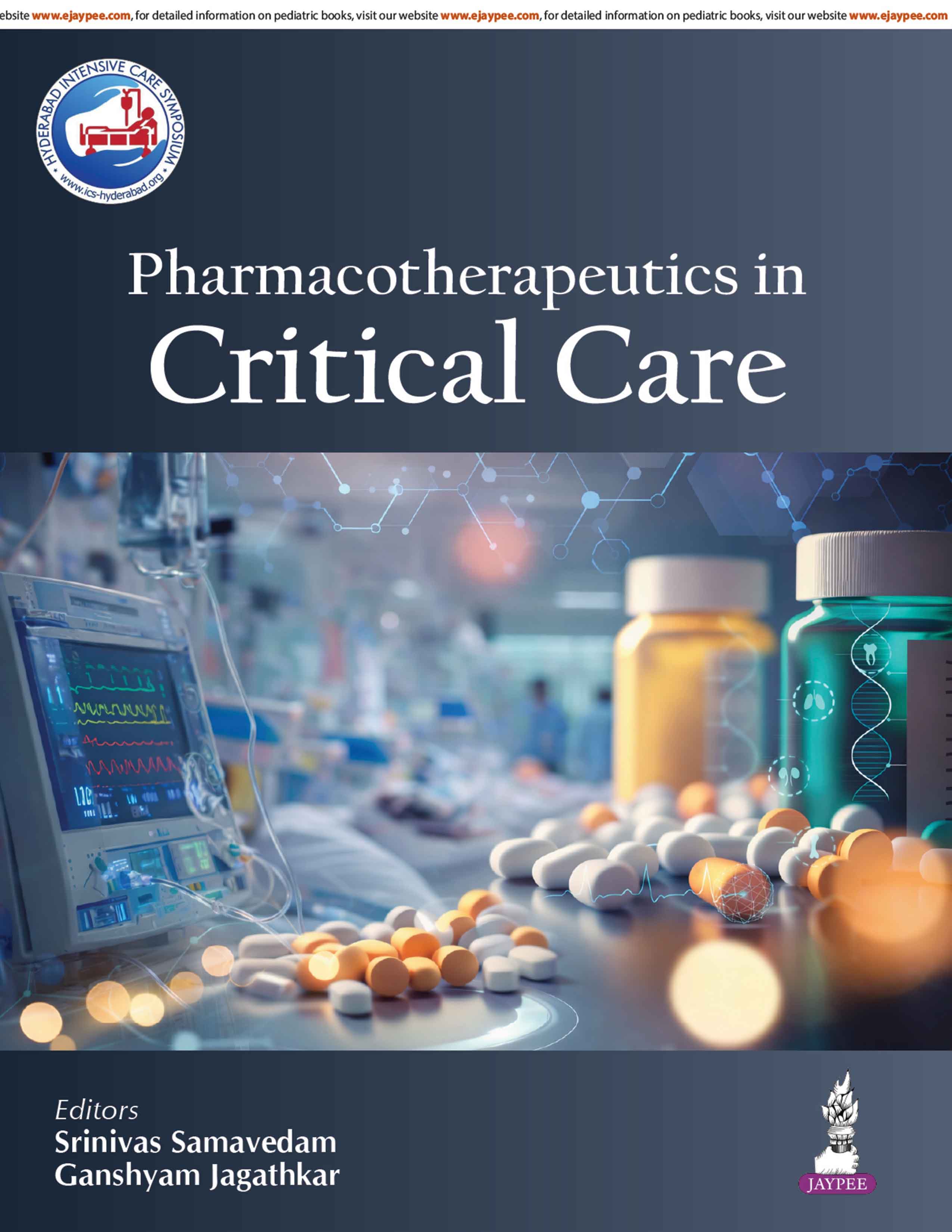 Pharmacotherapeutics in Critical Care