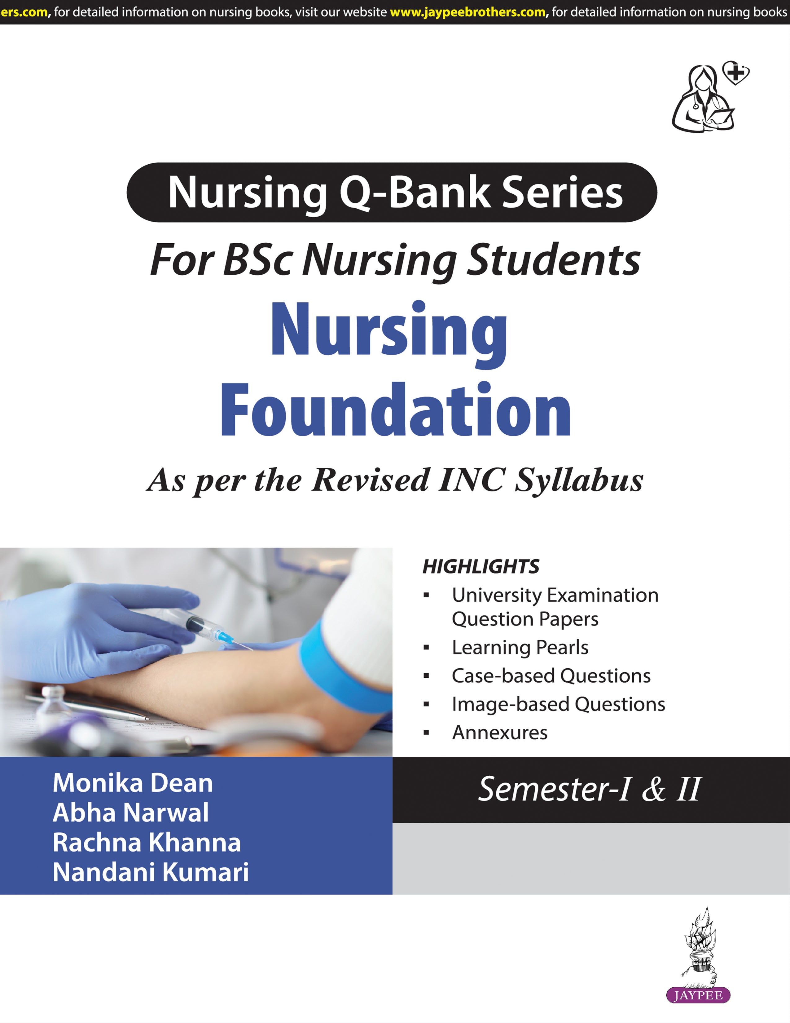 NURSING Q-BANK SERIES FOR BSC NURSING FOUNDATION AS PER THE REVISED INC SYLLABUS