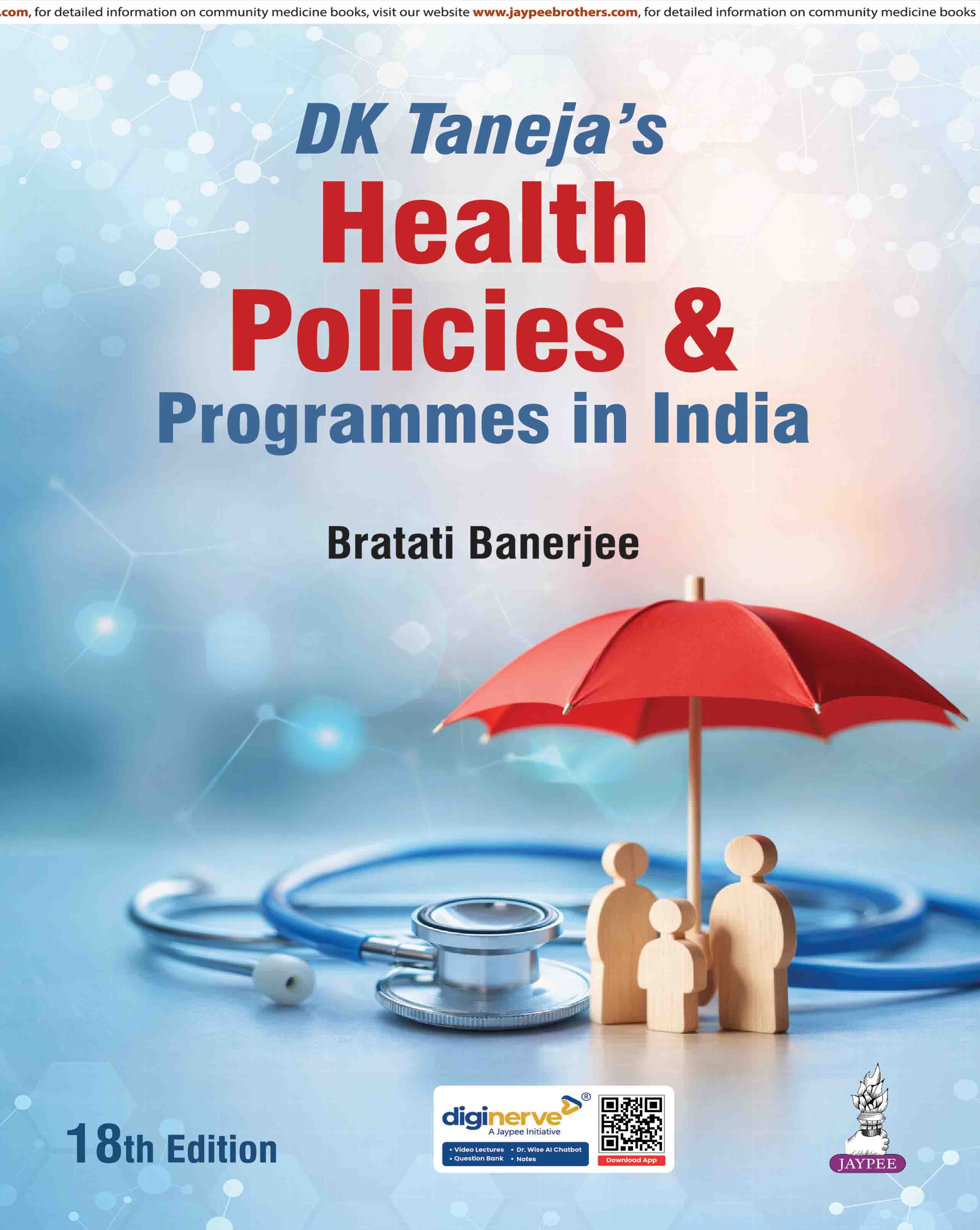 DK Taneja’s Health Policies & Programmes in India