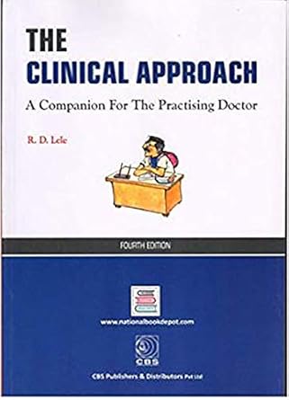 The Clinical Approach: A Companion For The Practising Doctor, 4e (PB)