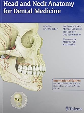 Head and Neck Anatomy for Dental Medicine (PB)