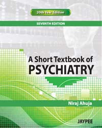 A SHORT TEXTBOOK OF PSYCHIATRY