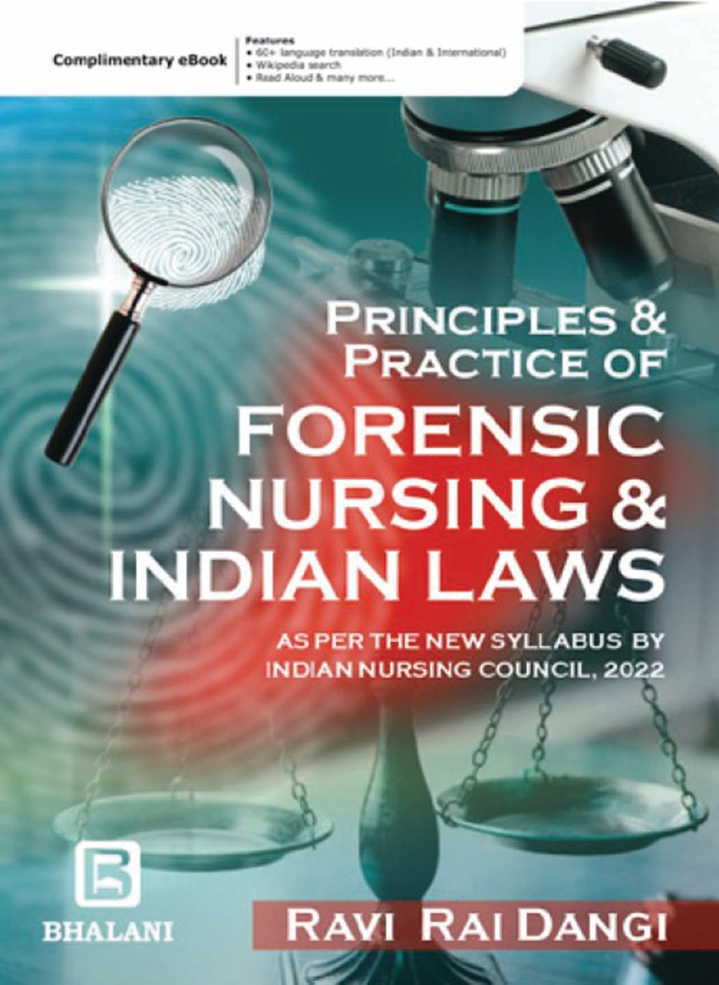 Principles & Practice Of Forensic Nursing & Indian Laws As Per The New Syllabus By Indian Nursing Council, 2022