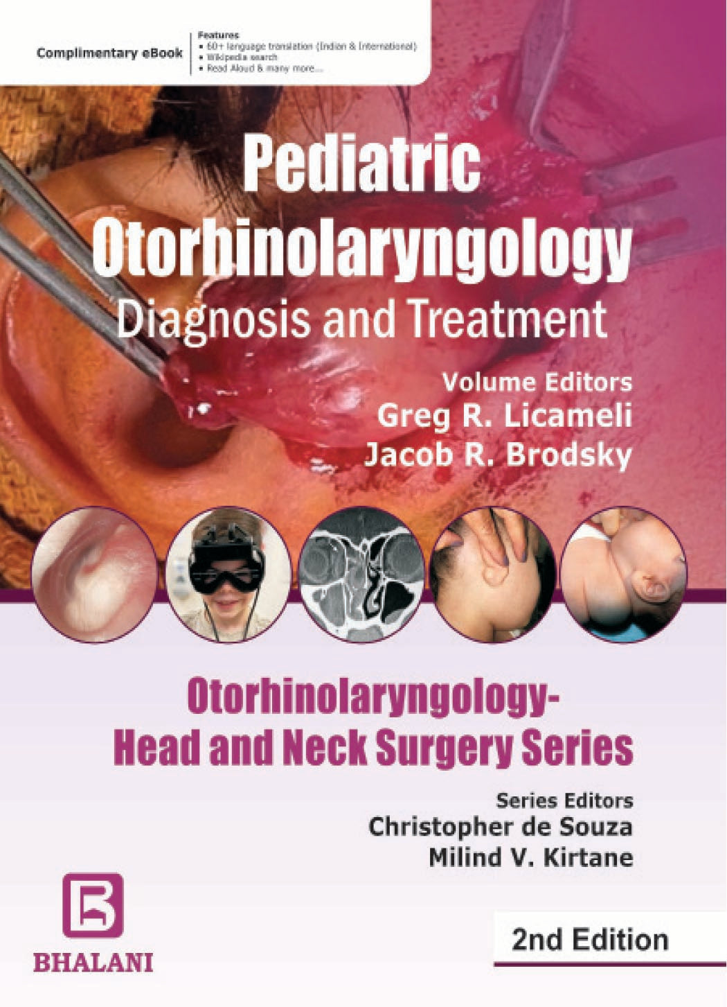 Pediatric Otorhinolaryngology Diagnosis And Treatment Otorhinolaryngology-Head And Neck Surgery Series