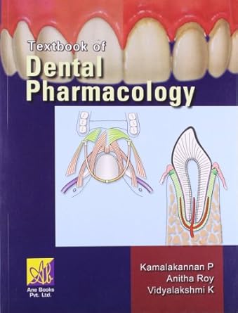 TEXTBOOK OF DENTAL PHARMACOLOGY