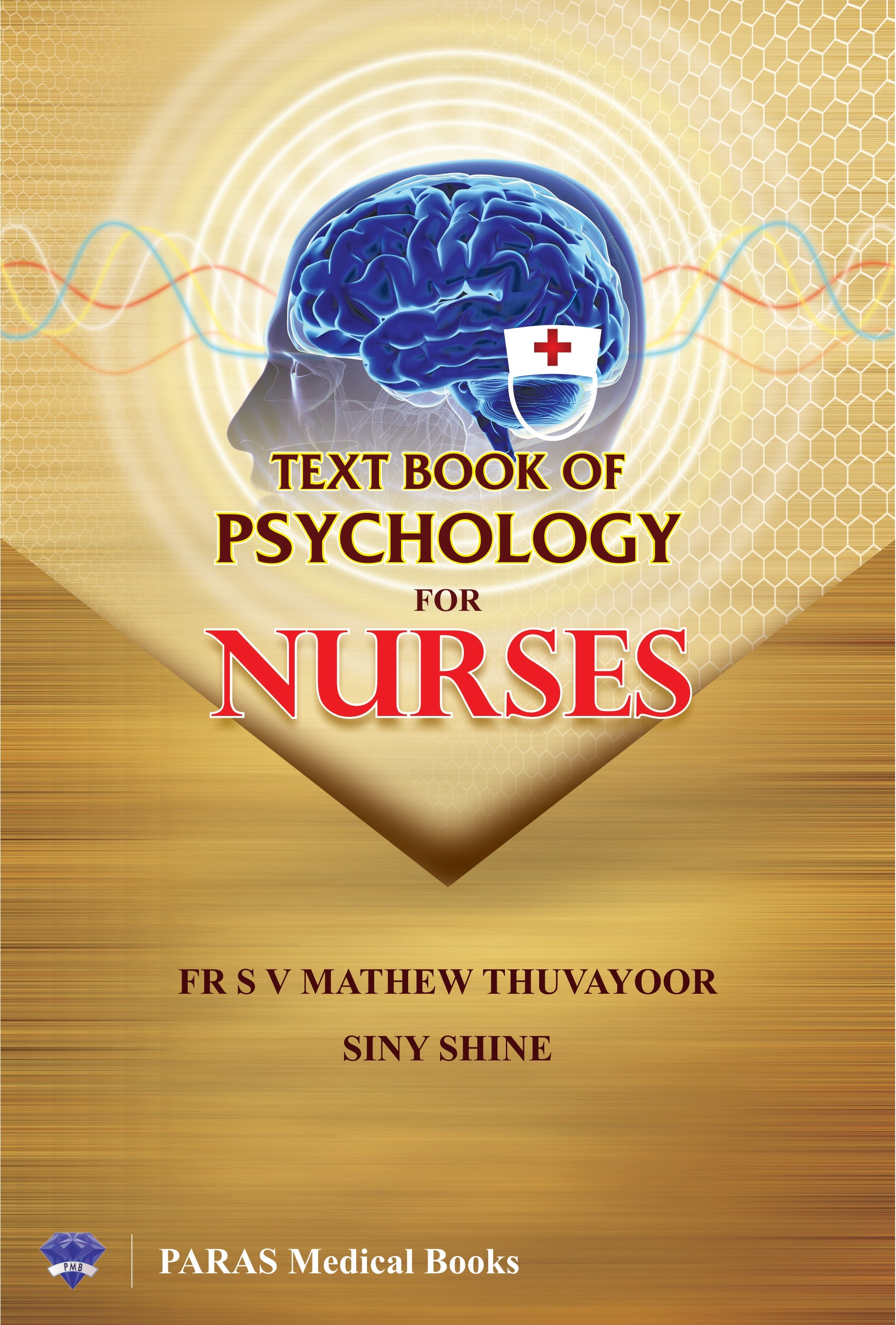 Textbook of Psychology for Nurses