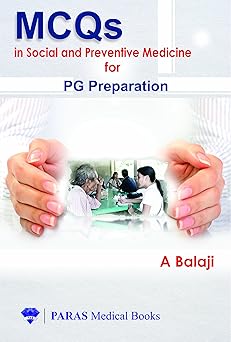 MCQ's In Social and Preventive Medicine For PG Preparation