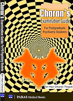 Charan's Examination Guide For PG Psychiatry Students