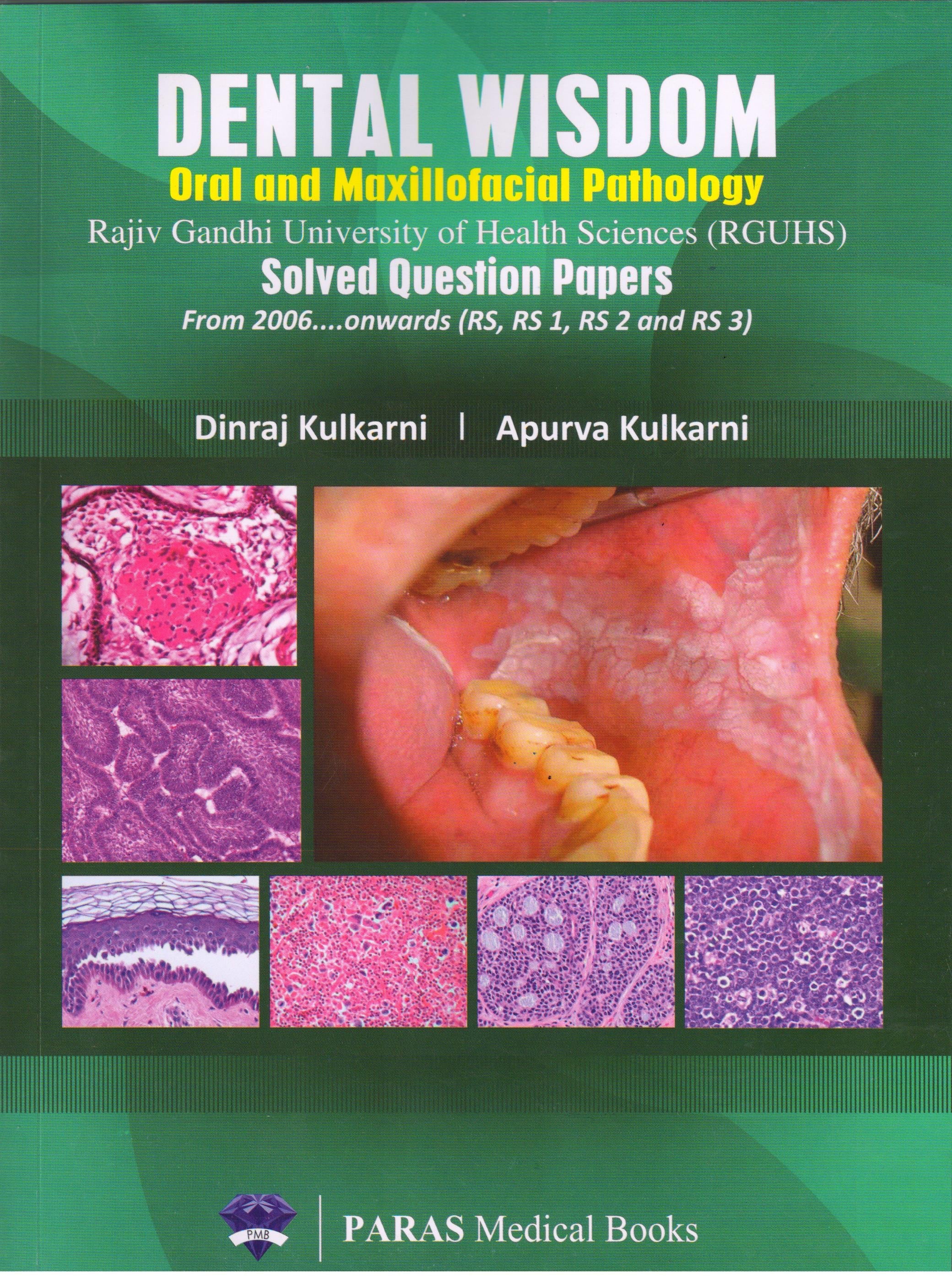 Dental Wisdom Oral and Maxillofacial Pathology