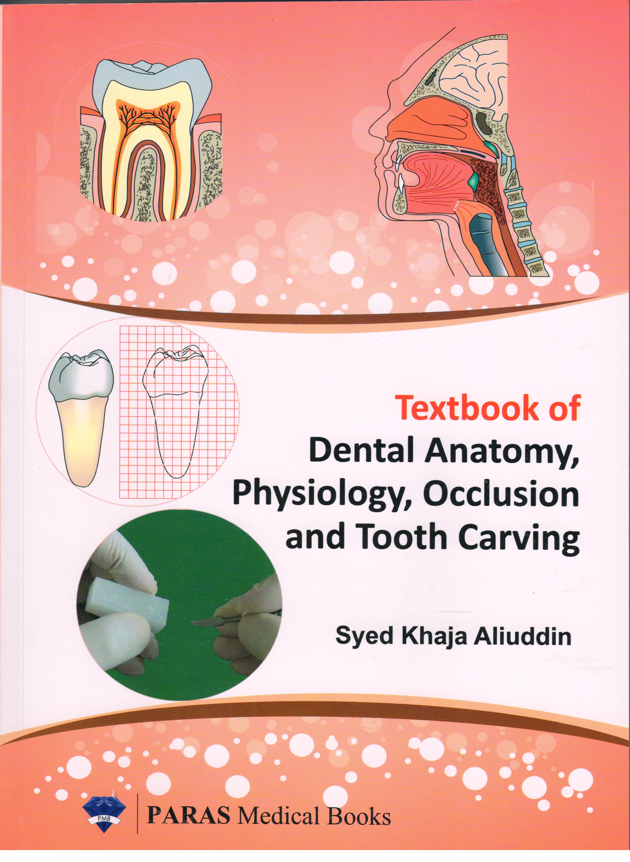Textbook of Dental Anat, Physiology, Occlusion & Tooth Carving