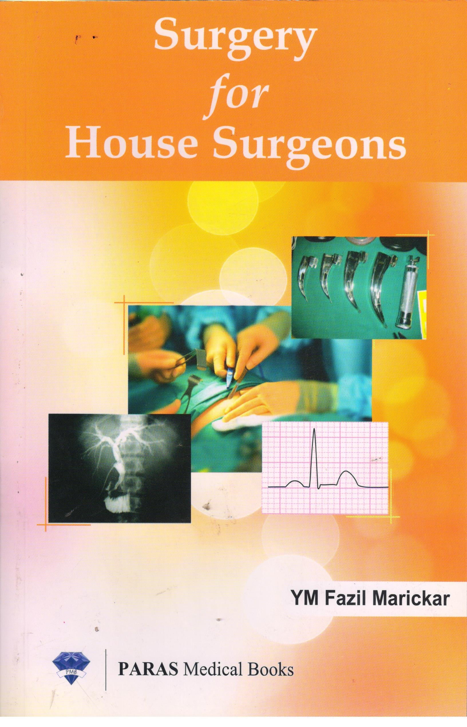 Surgery for House Surgeons