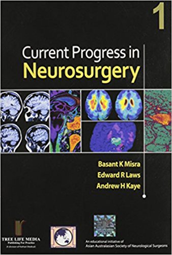 Current Progress in Neurosurgery Volume 1
