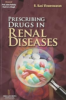 Prescribing Drugs in Renal Diseases