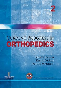 Current Progress in Orthopedics Volume 2