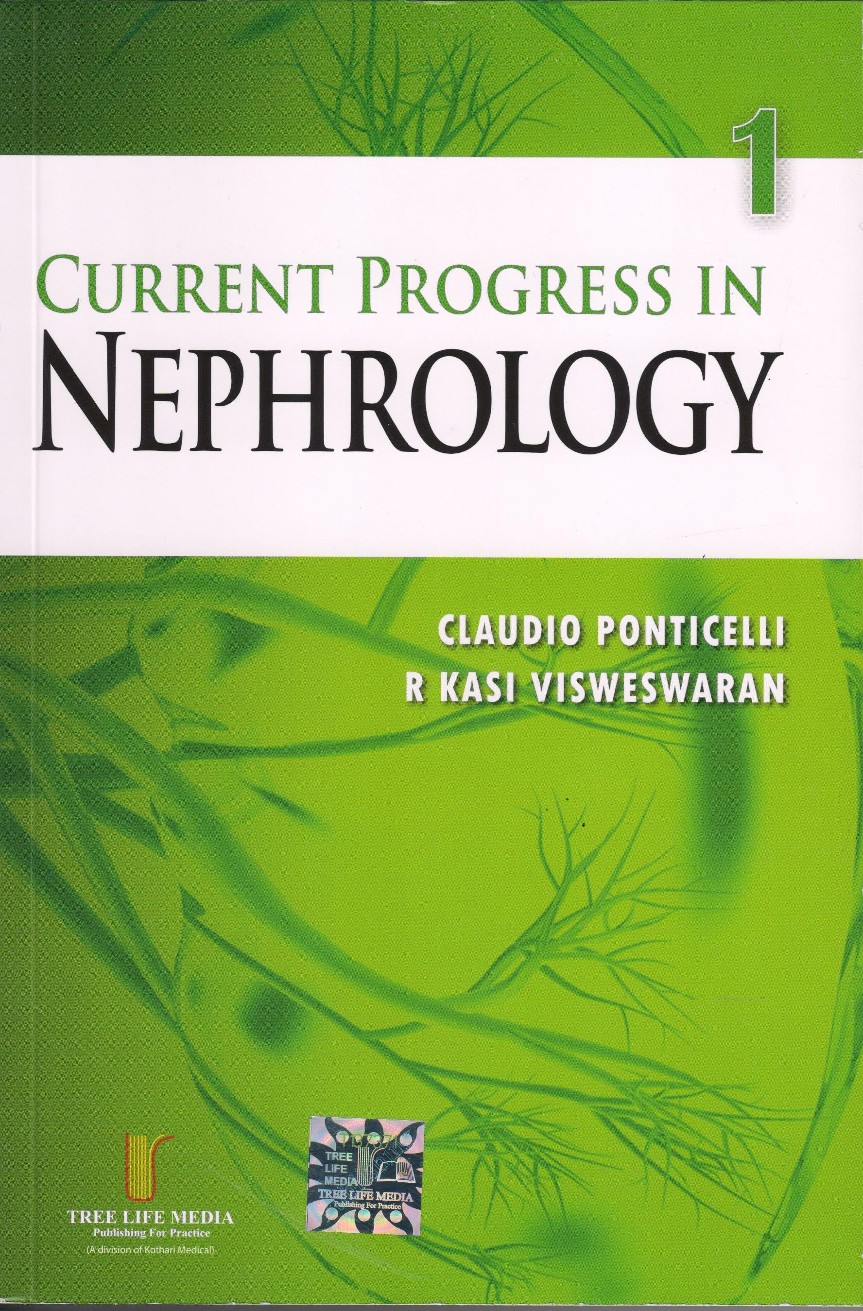 Current Progress In Nephrology Volume 1