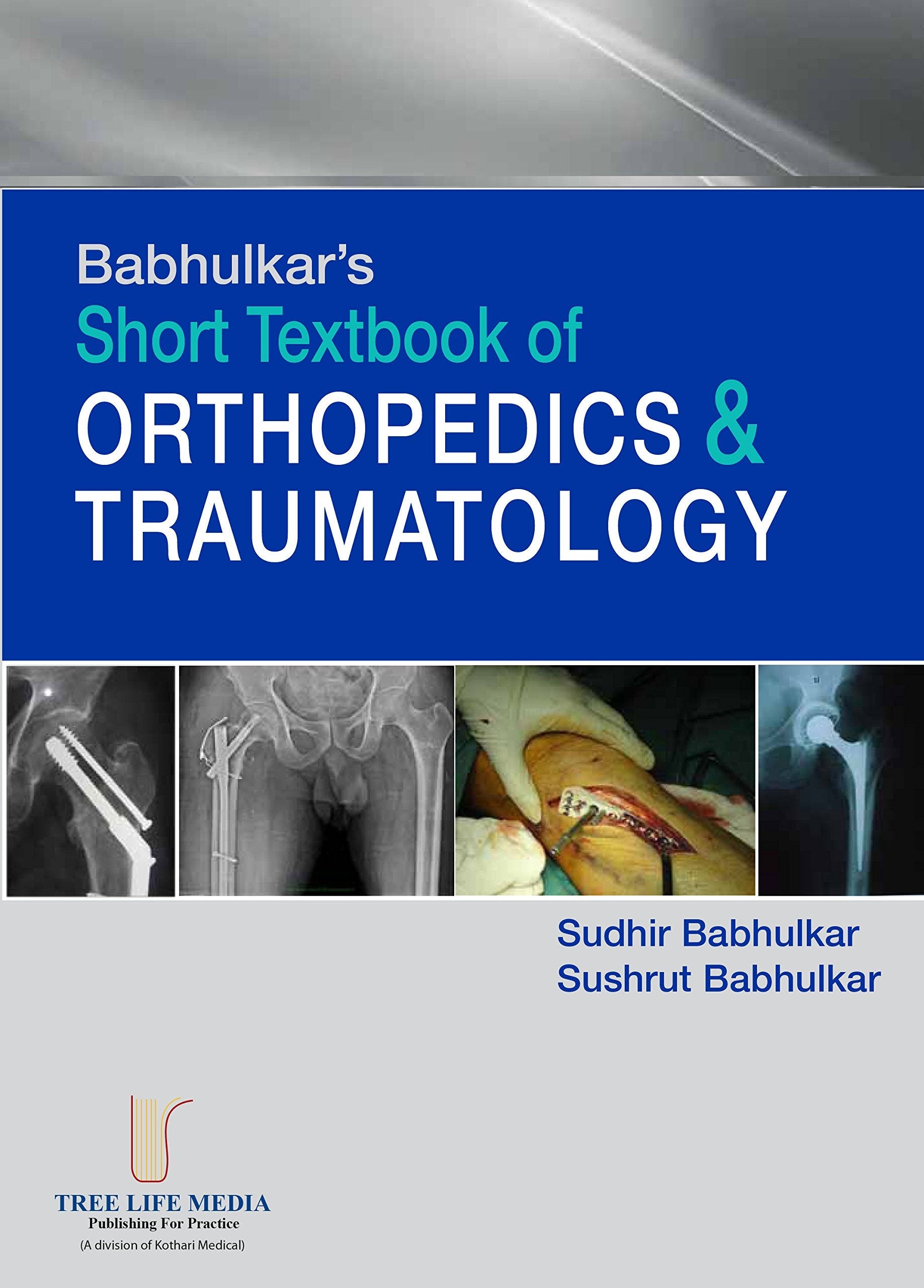 Babhulkar's Short Textbook of Orthopedics