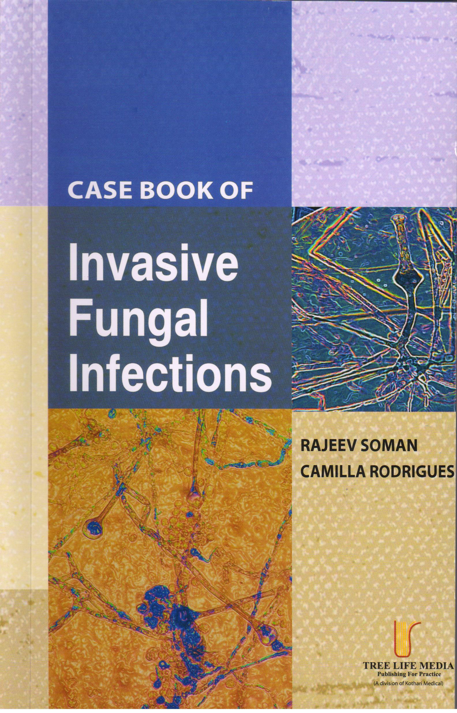 Case Book of Invasive Fungal Infections