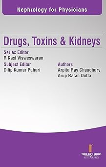 Nephrology for Physicians  Drugs, Toxins & Kidneys