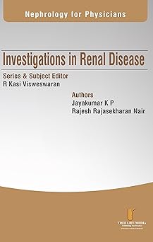 Nephrology for Physicians  Investigations in Renal Diseases