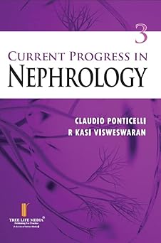 Current Progress In Nephrology Volume 3