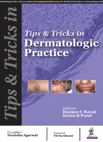 TIPS & TRICKS IN DERMATOLOGIC PRACTICE