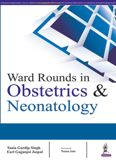 WARD ROUNDS IN OBSTETRICS & NEONATOLOGY
