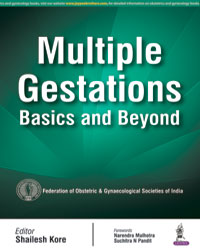 MULTIPLE GESTATIONS:BASICS AND BEYOND