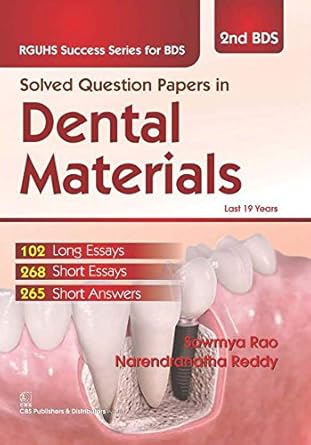 RGHUS Success Series for BDS Solved Question Papers in Dental Materials (PB)