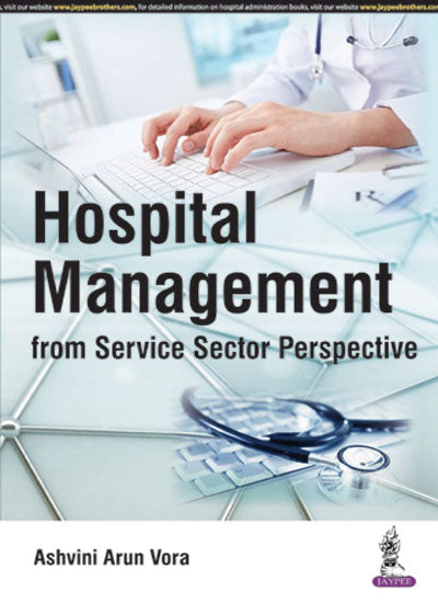 HOSPITAL MANAGEMENT FROM SERVICE SECTOR PERSPECTIVE