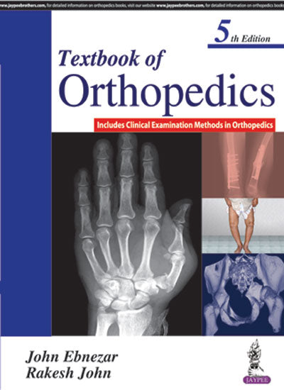 TEXTBOOK OF ORTHOPEDICS INCLUDES CLINICAL EXAMINATION METHODS IN ORTHOPEDICS