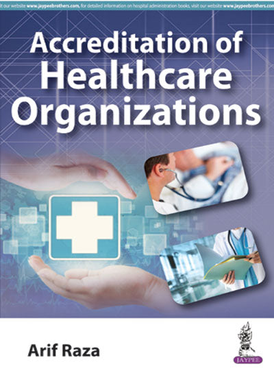 ACCREDITATION OF HEALTHCARE ORGANIZATIONS