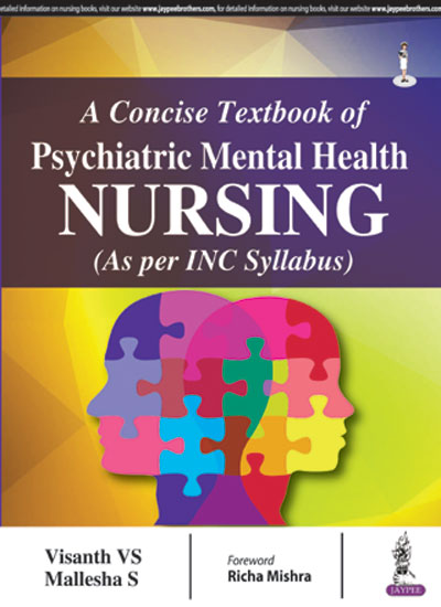 A CONCISE TEXTBOOK OF PSYCHIATRIC MENTAL HEALTH NURSING (AS PER INC SYLLABUS)