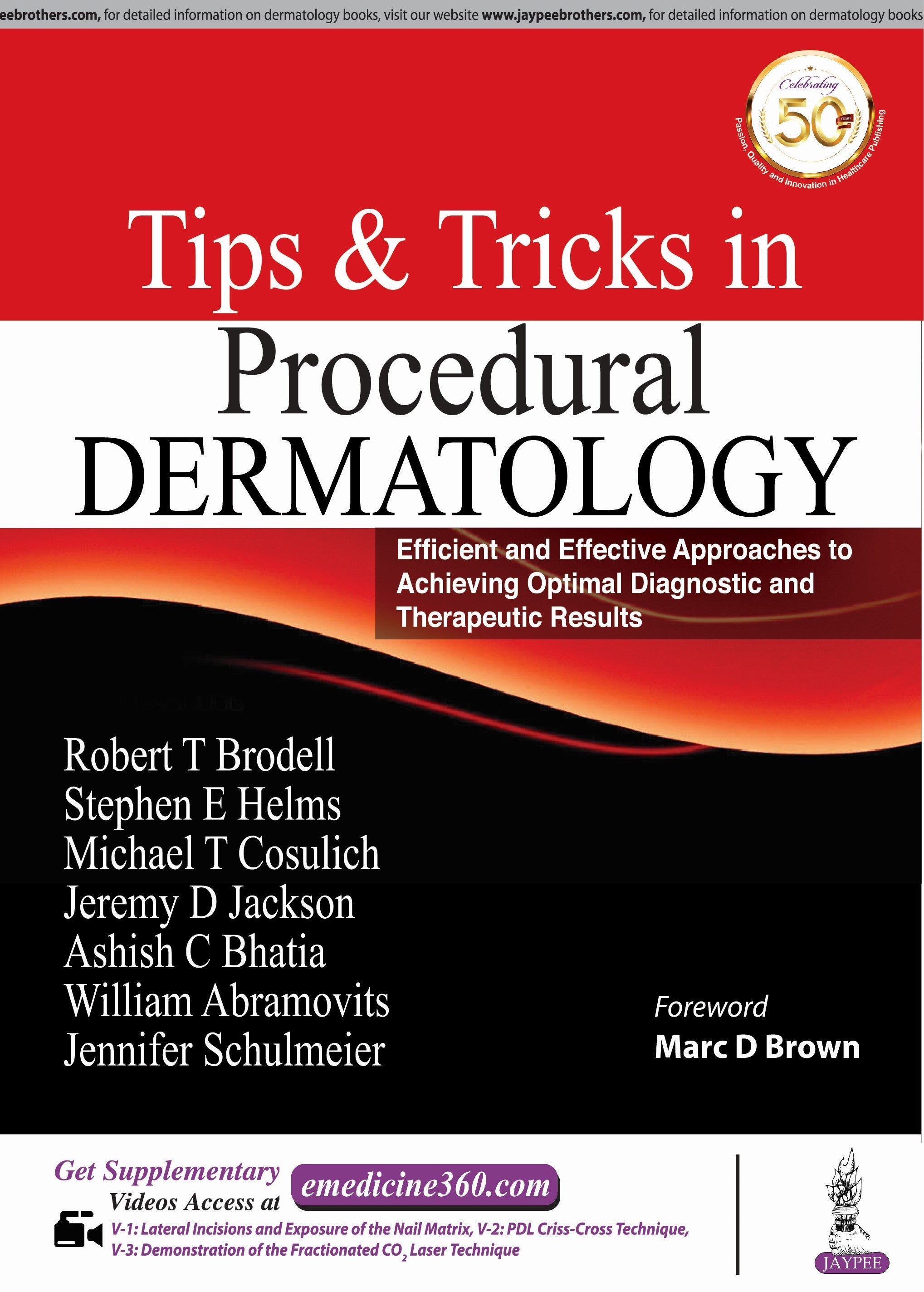 TIPS & TRICKS IN PROCEDURAL DERMATOLOGY