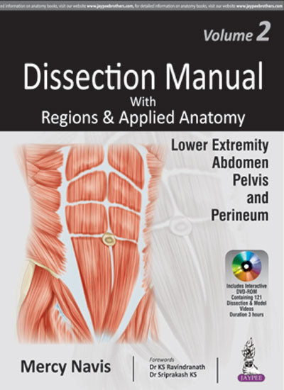 DISSECTION MANUAL WITH REGIONS & APPLIED ANATOMY LOWER EXTREMITY ABDOMEN PELVIS AND PERINEUM VOL.2