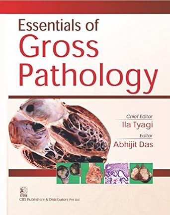 Essentials of Gross Pathology