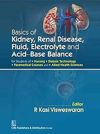 Basics of Kidney Renal Disease Fluid Electrolyte and Acid Base Balance (PB)