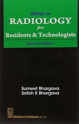 MCQs in Radiology for Residents & Technologists, 2e (PB)