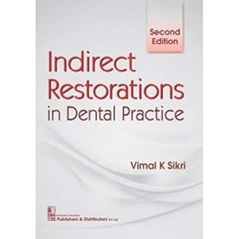 Indirect Restorations In Dental Practice 2e (PB)