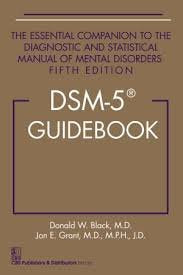 DSM-5 Guidebook The Essential Companion To The Diagnostic and Statistical Manual Of Mental Disorders 5e Spl Edition (PB)