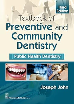 Textbook of Preventive and Community Dentistry: Public Health Dentistry, 3e (PB)