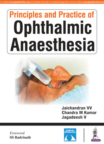 PRINCIPLES AND PRACTICE OF OPHTHALMIC ANAESTHESIA