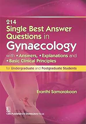 214 Single Best Answer Questions in Gynaecology PB)