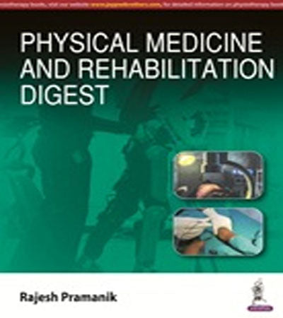 PHYSICAL MEDICINE AND REHABILITATION DIGEST