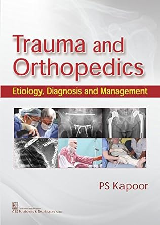 Trauma and Orthopedics: Etiology, Diagnosis and Management (PB)