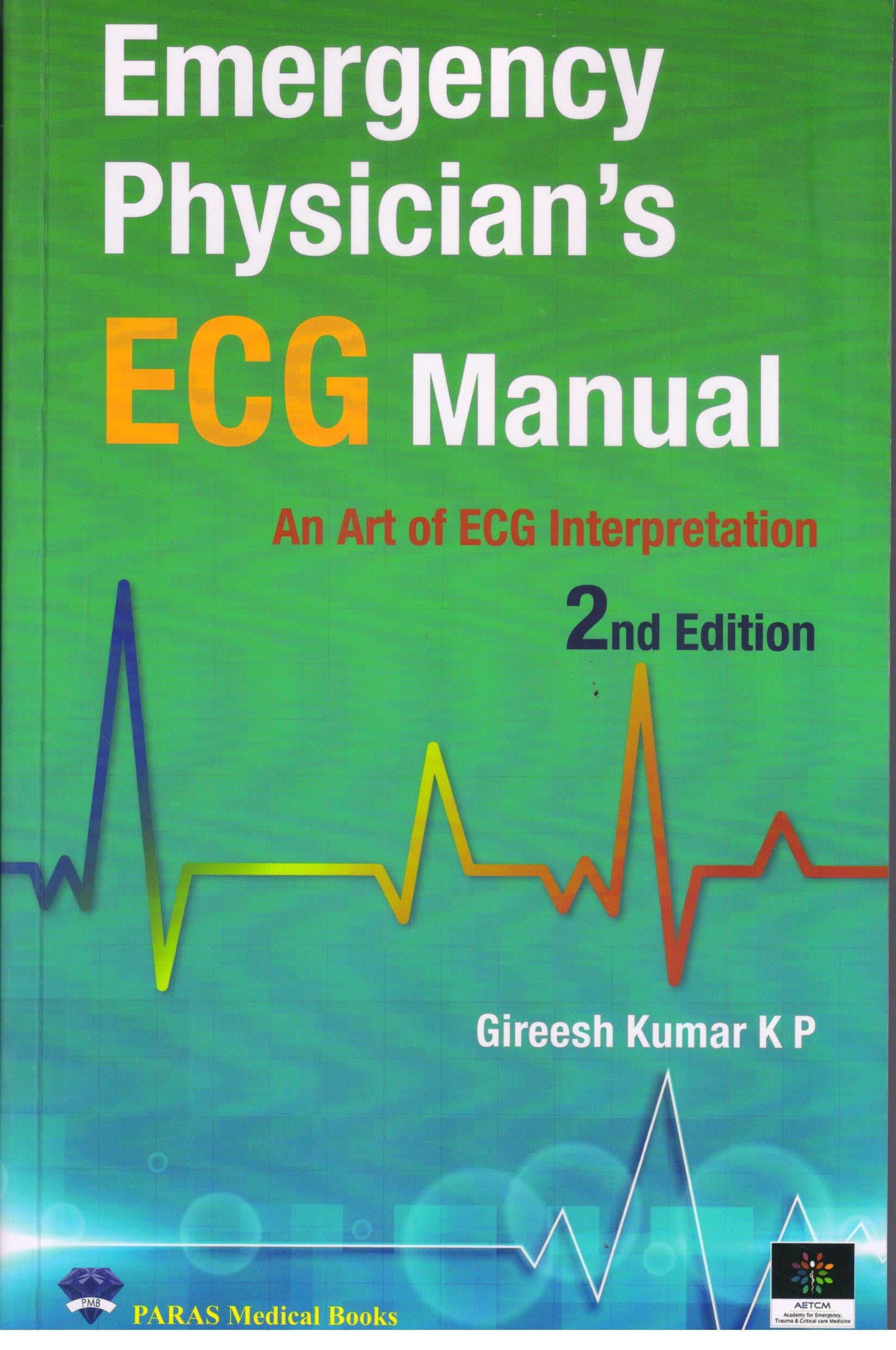 Emergency Physician's ECG Manual