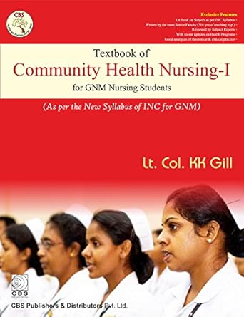 Textbook of Community Health Nursing-I for GNM Nursing Students (As per the New Syllabus of INC for GNM) (PB)