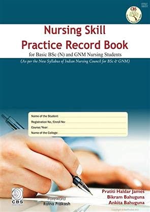 Nursing Skill Practice Record Book For Basic Bsc and Gnm Nursing Students (HB)