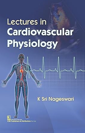 Lectures in Cardiovascular Physiology (PB)